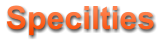 Specilties